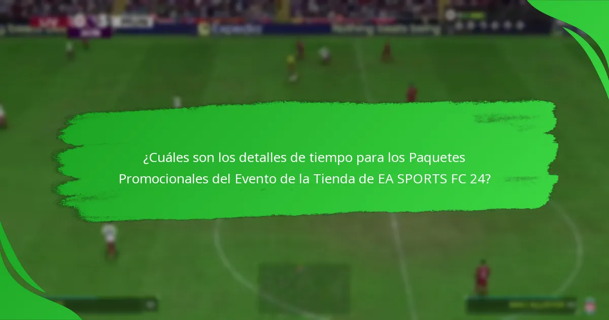 ¿Cuál es la estructura de precios para los Paquetes Promocionales del Evento de la Tienda de EA SPORTS FC 24?