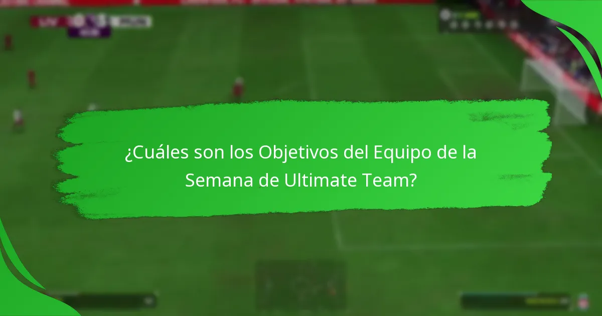 ¿Qué recompensas pueden ganar los jugadores de los objetivos del Equipo de la Semana?