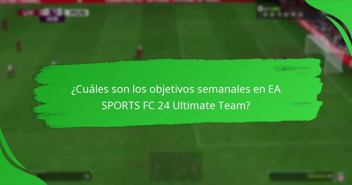 ¿Qué hitos se pueden lograr a través de los objetivos semanales?