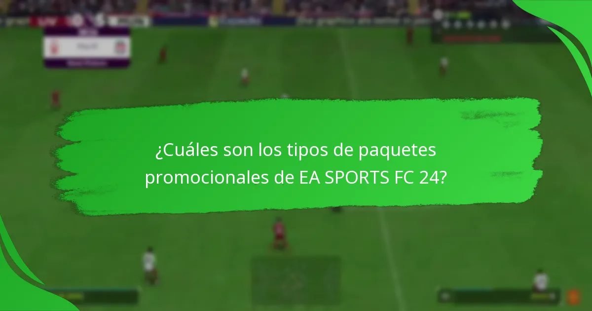 ¿Cómo se comparan los paquetes promocionales de EA SPORTS FC 24 con versiones anteriores?