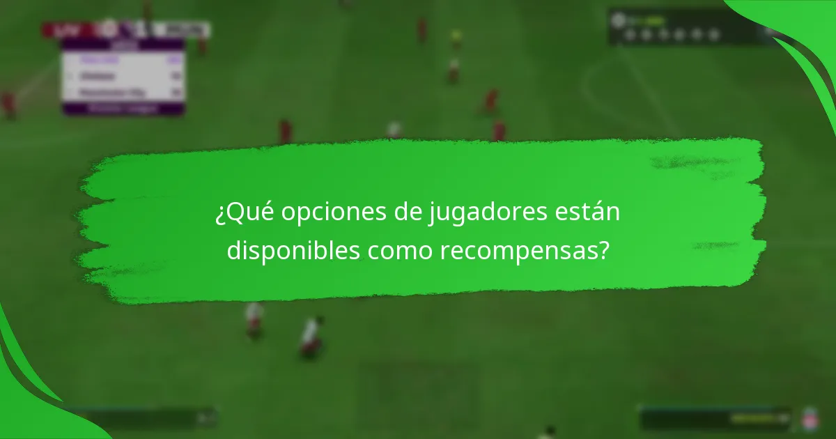 ¿Qué recompensas se pueden ganar al completar objetivos?